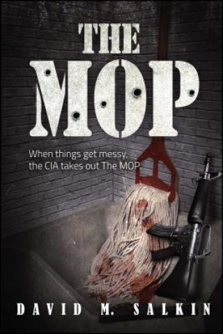 Knjiga The Mop: A Team Series Story David M. Salkin