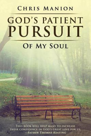 Βιβλίο God's Patient Pursuit of My Soul Chris Manion