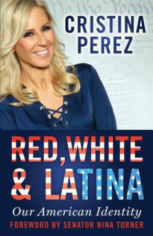Kniha Red, White and Latina Cristina Perez