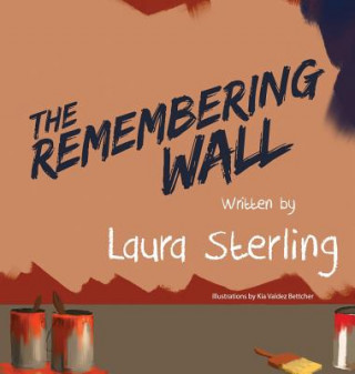 Buch The Remembering Wall Laura Sterling