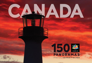 Könyv Canada - 150 Panoramas George Fischer
