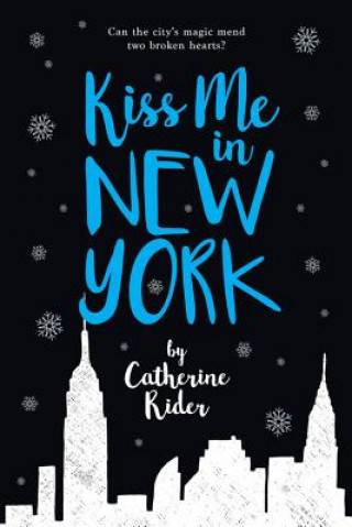 Kniha Kiss Me In New York Catherine Rider