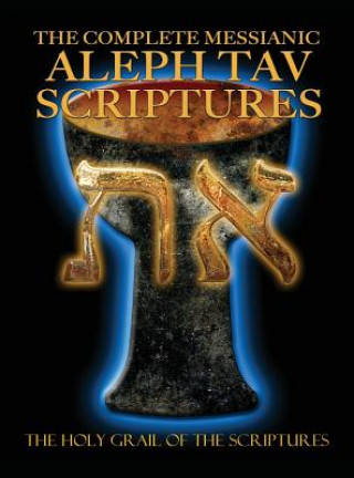 Книга Complete Messianic Aleph Tav Scriptures Modern-Hebrew Large Print Edition Study Bible (Updated 2nd Edition) 