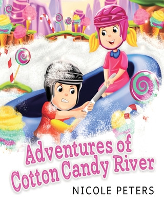 Buch Adventures of Cotton Candy River Nicole Peters