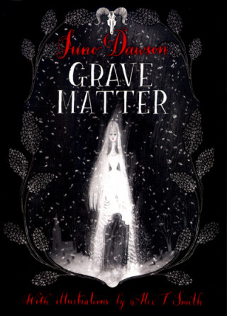 Könyv Grave Matter Juno Dawson