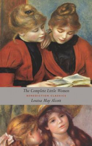 Kniha Complete Little Women Louisa May Alcott