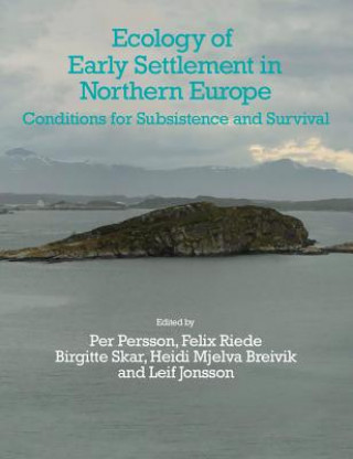 Kniha Ecology of Early Settlement in Northern Europe Leif Jonsson