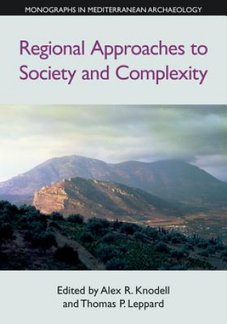 Carte Regional Approaches to Society and Complexity Alex R. Knodell