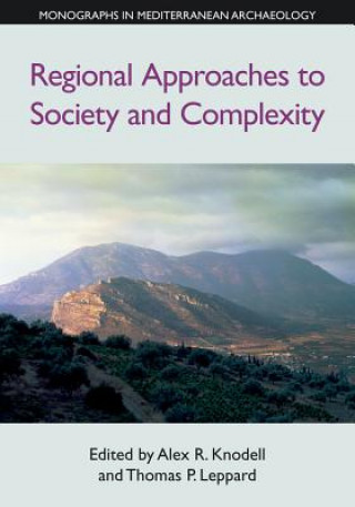 Книга Regional Approaches to Society and Complexity Alex R. Knodell