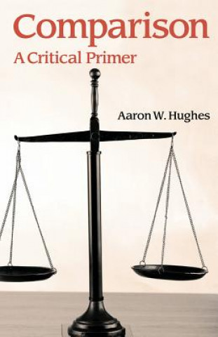 Kniha Comparison Aaron W. Hughes