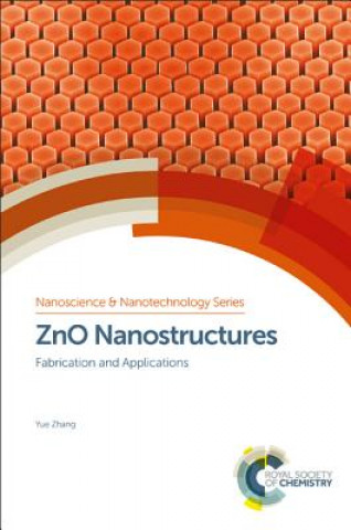 Kniha ZnO Nanostructures Yue Zhang