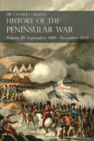 Carte Sir Charles Oman's History of the Peninsular War Volume III Sir Charles Oman