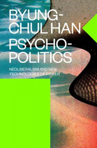 Książka Psychopolitics Byung-Chul Han