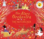Könyv Story Orchestra: The Nutcracker Jessica Courtney-Tickle