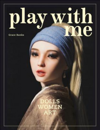 Könyv Play with Me Grace Banks