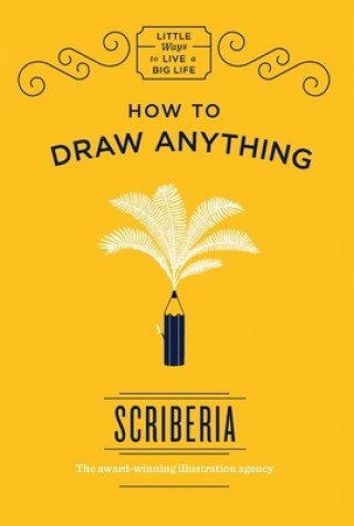 Książka How to Draw Anything Scriberia