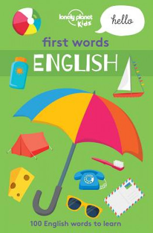 Kniha Lonely Planet Kids First Words - English 1 Lonely Planet