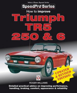 Książka How to Improve Triumph TR5, 250 & 6 Roger  Williams