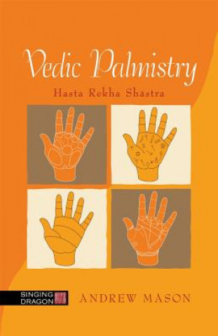 Könyv Vedic Palmistry Andrew Mason