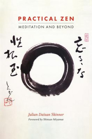 Könyv Practical Zen Julian Daizan Skinner