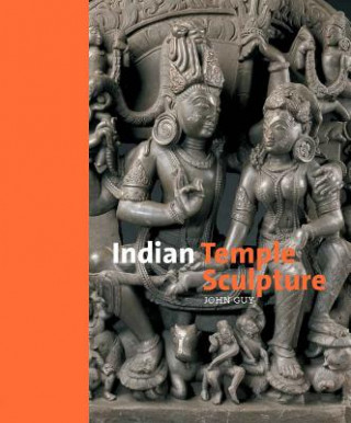 Kniha Indian Temple Sculpture John Guy