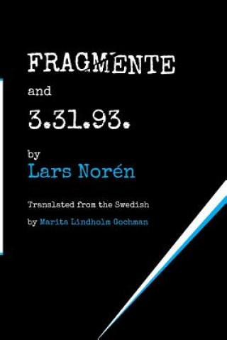 Carte FRAGMENTE and 3.31.93. Lars Norén