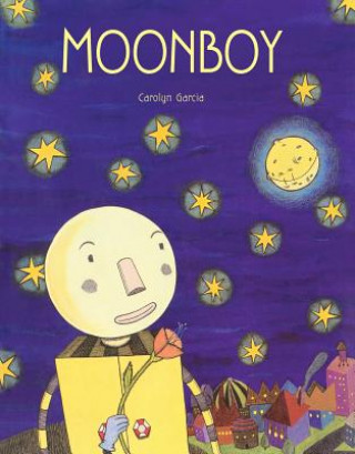 Livro MOON BOY Carolyn Grace Garcia