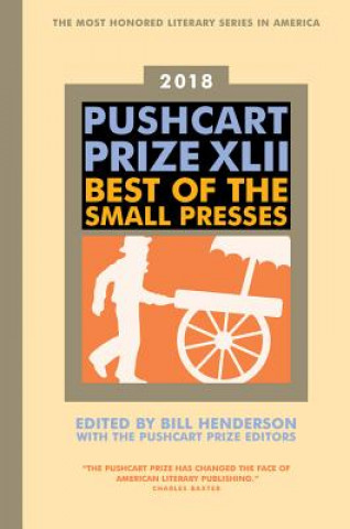 Kniha Pushcart Prize XLII Bill Henderson