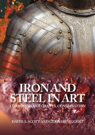Книга Iron and Steel in Art David A. Scott