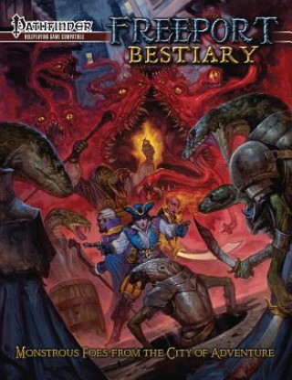Kniha Freeport Bestiary: A Sourcebook for the Pathfinder Roleplaying Game Sam Hing