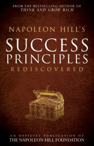 Carte Napoleon Hill's Success Principles Rediscovered Napoleon Hill