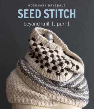 Kniha Seed Stitch Rosemary Drysdale