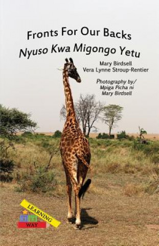 Könyv Fronts For Our Backs/Nyuso Kwa Migongo Yetu Mary Birdsell
