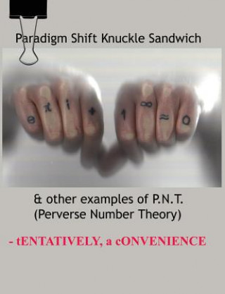 Kniha Paradigm Shift Knuckle Sandwich tENTATIVELY a cONVENIENCE