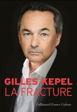 Kniha La fracture Gilles Kepel