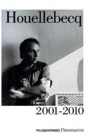 Kniha Houellebecq 2001-2010 