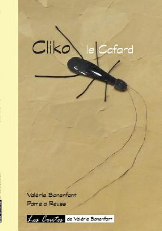 Kniha Cliko le cafard Valerie Bonenfant