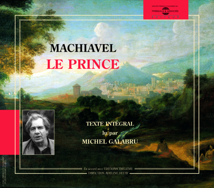 Audio Le Prince - Machiavel Galabru Michel