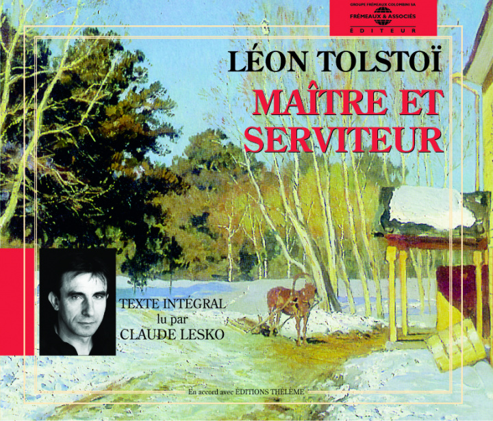 Audio Leon Tolstoi - Maitre Et Servi Lesko Claude