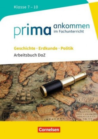 Carte Prima ankommen - Im Fachunterricht - Geschichte, Erdkunde, Politik: Klasse 7-10 Maria Lutz