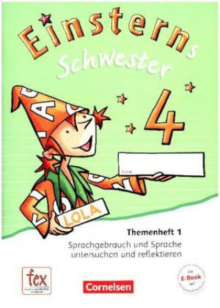 Książka Einsterns Schwester - Sprache und Lesen - Ausgabe 2015 - 4. Schuljahr Roland Bauer