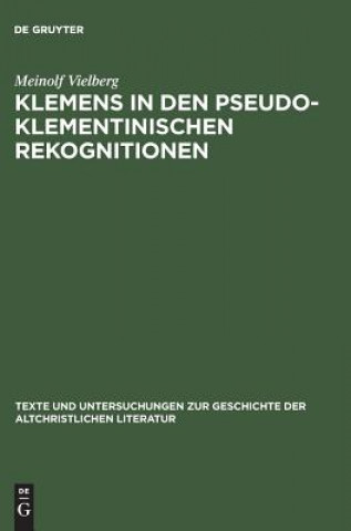 Libro Klemens in den pseudoklementinischen Rekognitionen Meinolf Vielberg