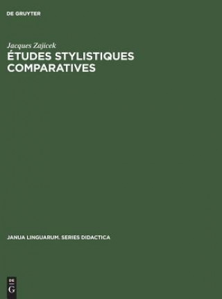 Carte Etudes stylistiques comparatives Jacques Zajicek
