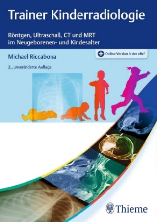 Kniha Trainer Kinderradiologie Michael Riccabona