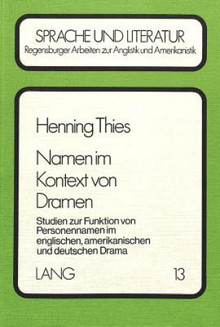 Kniha Namen im Kontext von Dramen Henning Thies