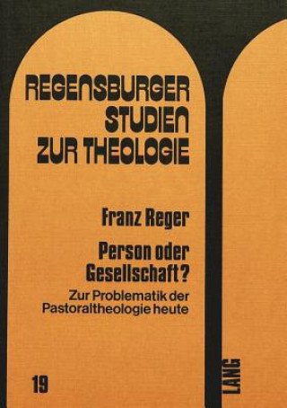Kniha Person oder Gesellschaft? Franz Reger