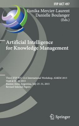 Könyv Artificial Intelligence for Knowledge Management Eunika Mercier-Laurent
