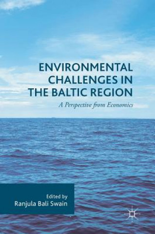 Book Environmental Challenges in the Baltic Region Ranjula Bali Swain