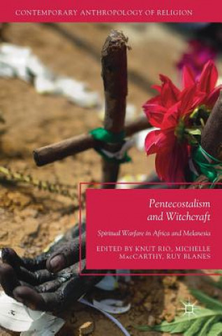 Kniha Pentecostalism and Witchcraft Knut Rio