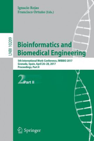 Kniha Bioinformatics and Biomedical Engineering Ignacio Rojas